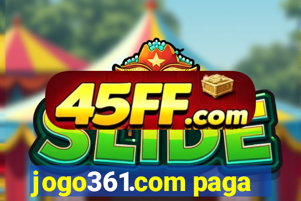 jogo361.com paga